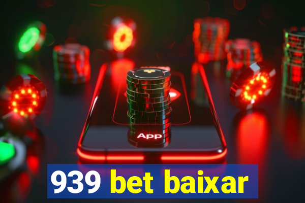 939 bet baixar